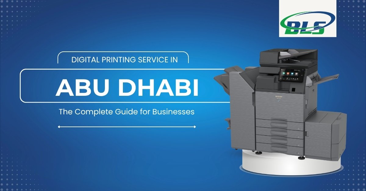 Digital Printing Service in Abu Dhabi | BLS Printers UAE